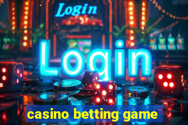 casino betting game