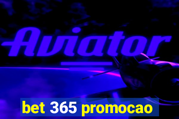 bet 365 promocao