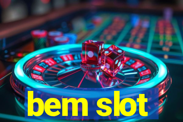 bem slot