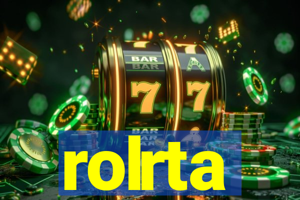 rolrta