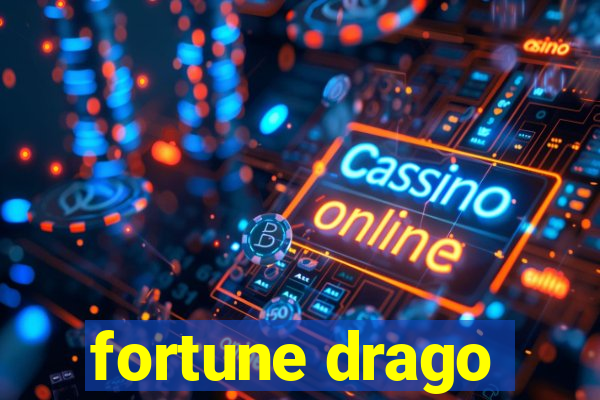 fortune drago