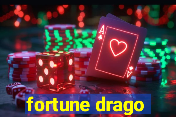 fortune drago