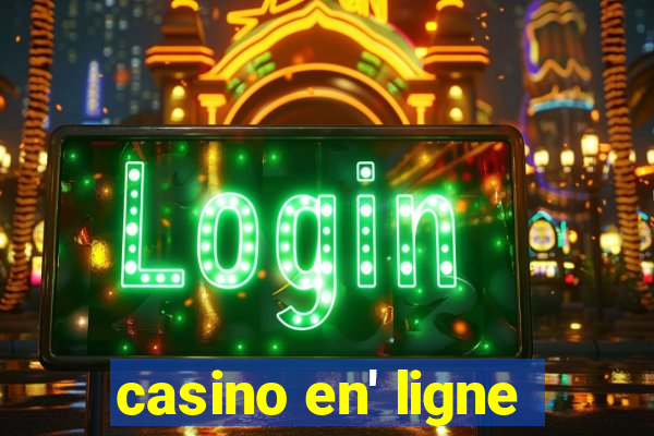 casino en' ligne