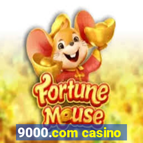 9000.com casino