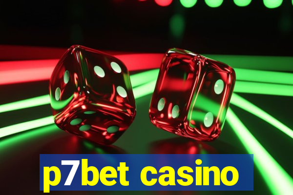 p7bet casino