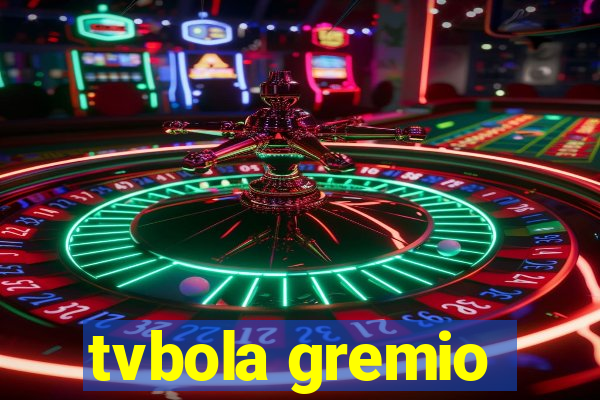 tvbola gremio