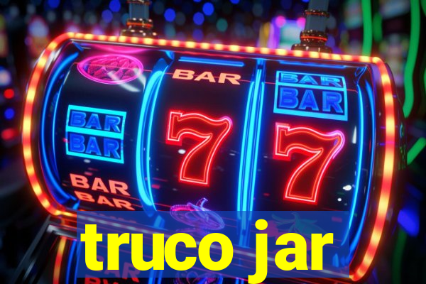 truco jar