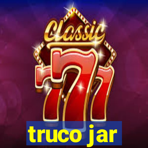 truco jar