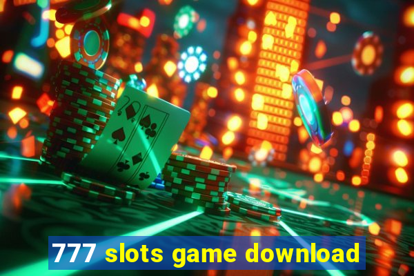 777 slots game download