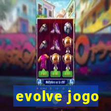 evolve jogo