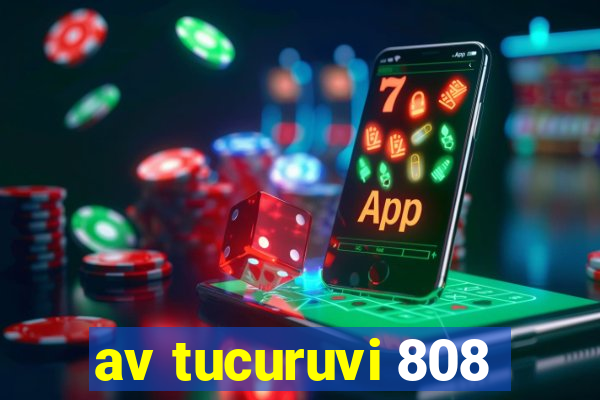 av tucuruvi 808