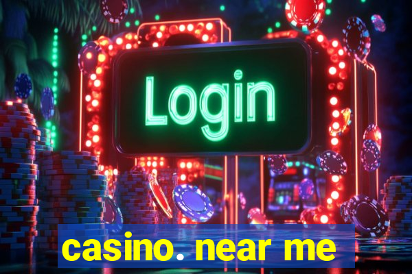 casino. near me