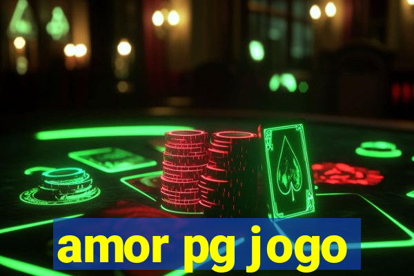 amor pg jogo