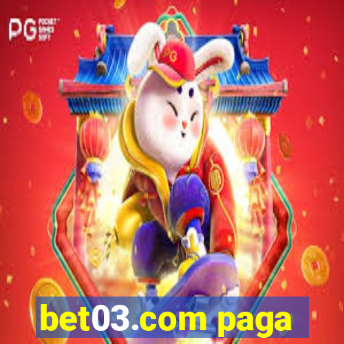 bet03.com paga