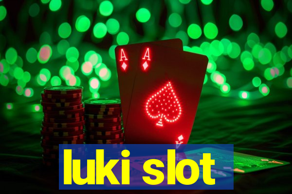 luki slot