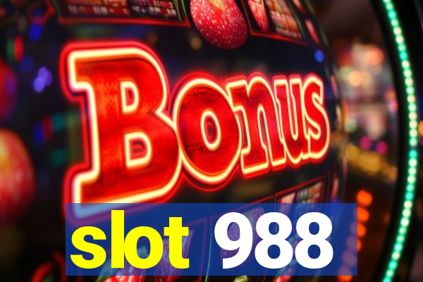 slot 988