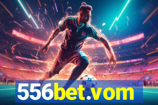 556bet.vom