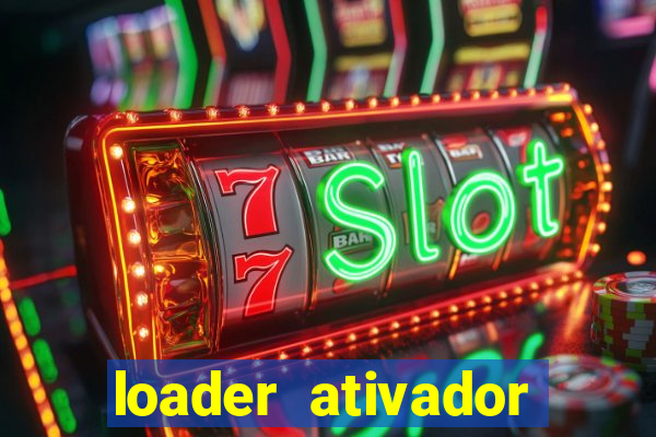 loader ativador windows 7