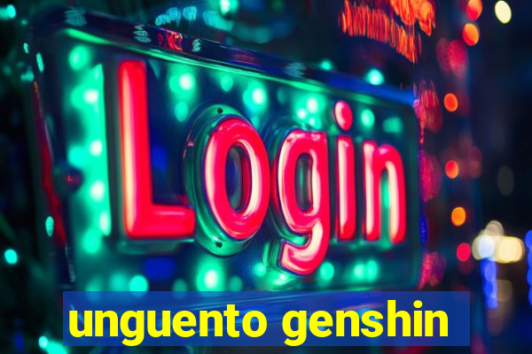 unguento genshin