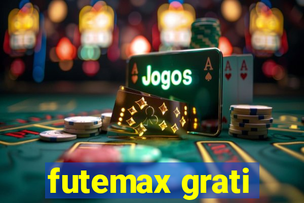 futemax grati