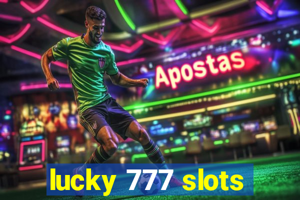 lucky 777 slots