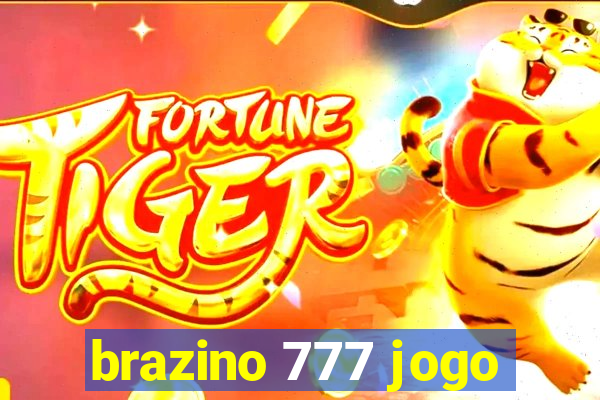 brazino 777 jogo