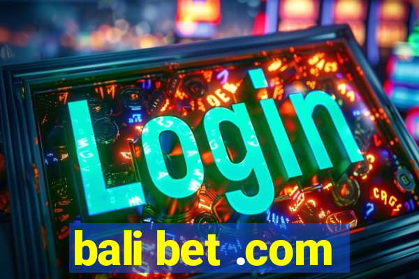 bali bet .com