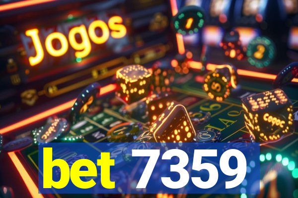 bet 7359