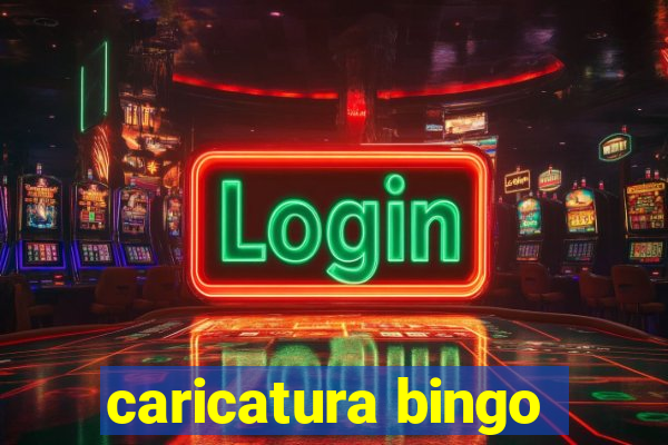 caricatura bingo