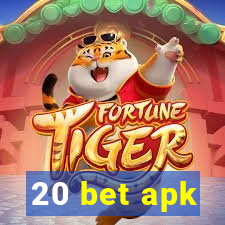 20 bet apk