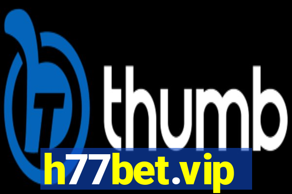 h77bet.vip