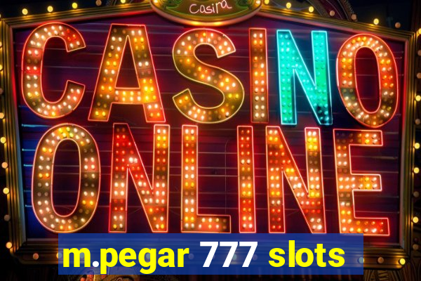 m.pegar 777 slots