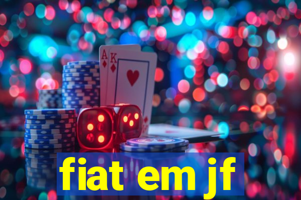 fiat em jf