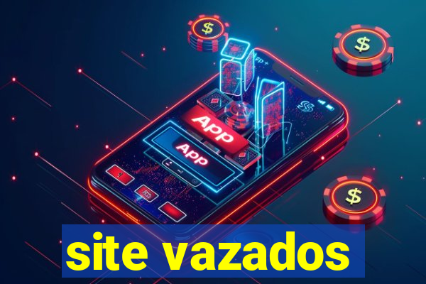 site vazados