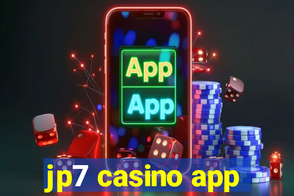 jp7 casino app