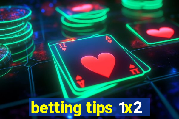 betting tips 1x2