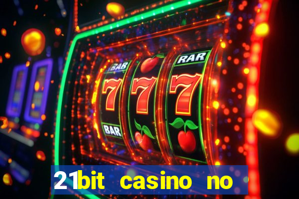 21bit casino no deposit bonus code