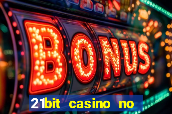 21bit casino no deposit bonus code