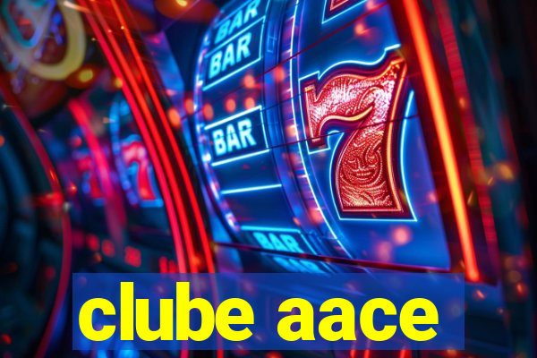 clube aace