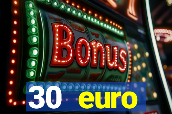 30 euro startguthaben online casino