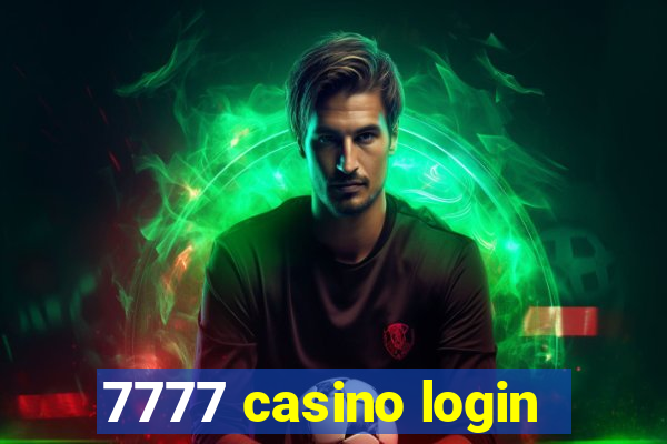 7777 casino login