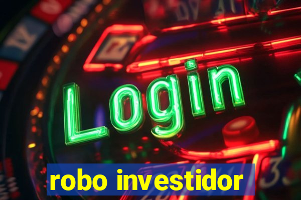 robo investidor