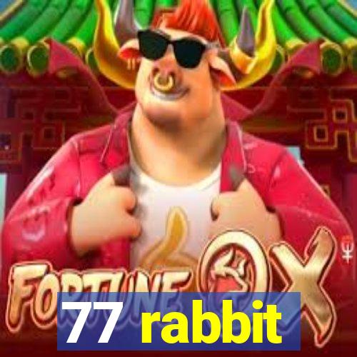 77 rabbit