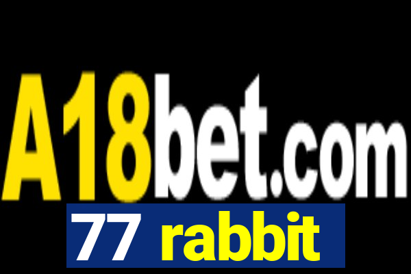 77 rabbit