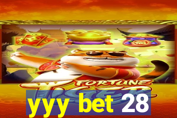 yyy bet 28