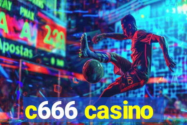 c666 casino