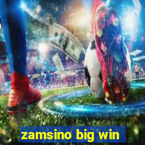 zamsino big win