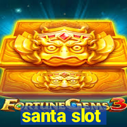 santa slot