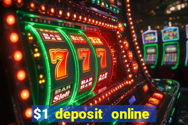 $1 deposit online casino nz 2019