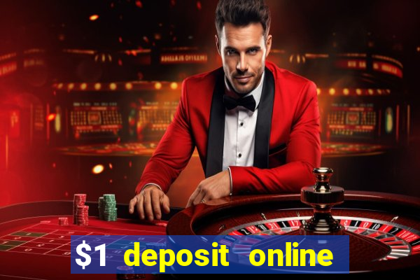 $1 deposit online casino nz 2019